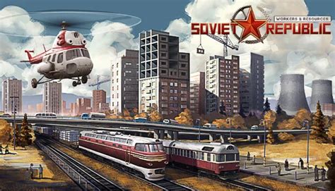 Workers & Resources: Soviet Republic? Un jeu de simulation économique où l'esprit soviétique rencontre le capitalisme sauvage !